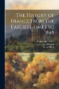 Cover-Bild zum Titel 'The History of France From the Earliest Times to 1848' von 'Robert Black, M. Guizot, de Joint Author Witt'