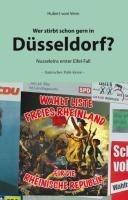Wer stirbt schon gern in Düsseldorf? - Hubert vom Venn
