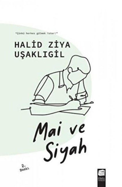 Mai ve Siyah - Halid Ziya Usakligil