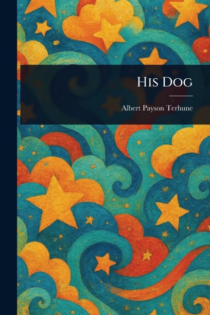 His Dog - Albert Payson Terhune
