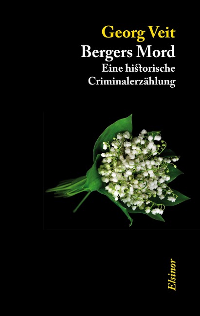Bergers Mord - Georg Veit