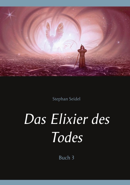 Das Elixier des Todes - Stephan Seidel