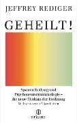Cover-Bild zum Titel 'Geheilt!' von 'Jeffrey Rediger'