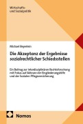 Cover-Bild zum Titel 'Die Akzeptanz der Ergebnisse sozialrechtlicher Schiedsstellen' von 'Michael Beyerlein'