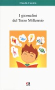 Cover-Bild zum Titel 'I giornalini del terzo millennio' von 'Claudia Camicia'