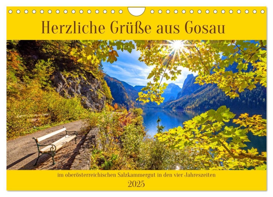 Herzliche Grüße aus Gosau (Wandkalender 2025 DIN A4 quer), CALVENDO Monatskalender - Christa Kramer