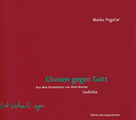 Glossen gegen Gott - Marko Pogacar