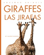 Cover-Bild zum Titel 'Giraffes / Las Jirafas' von 'Valerie Bodden'