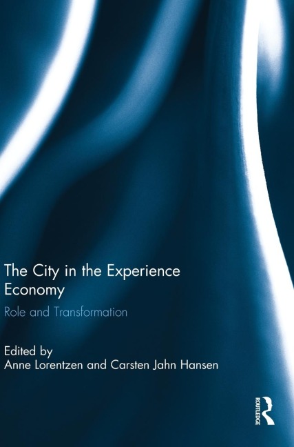 The City in the Experience Economy - 