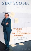 Cover-Bild zum Titel 'Warum wir philosophieren müssen' von 'Gert Scobel'