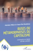 Cover-Bild zum Titel 'Ruses ou métamorphoses du capitalisme' von 'Michèle Millot, Jean-Pol Roulleau'