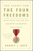 Cover-Bild zum Titel 'The Fight for the Four Freedoms' von 'Harvey J. Kaye'