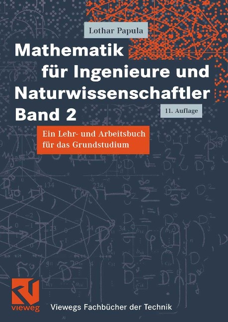 Mathematik für Ingenieure und Naturwissenschaftler Band 2 - Lothar Papula