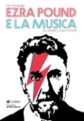 Cover-Bild zum Titel 'Ezra Pound e la musica. Da Omero a Beethoven' von 'Mattia Rossi'