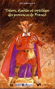 Cover-Bild zum Titel 'Trésors, diables et sortilèges des provinces de France' von 'Gilles Kerlorc'h'