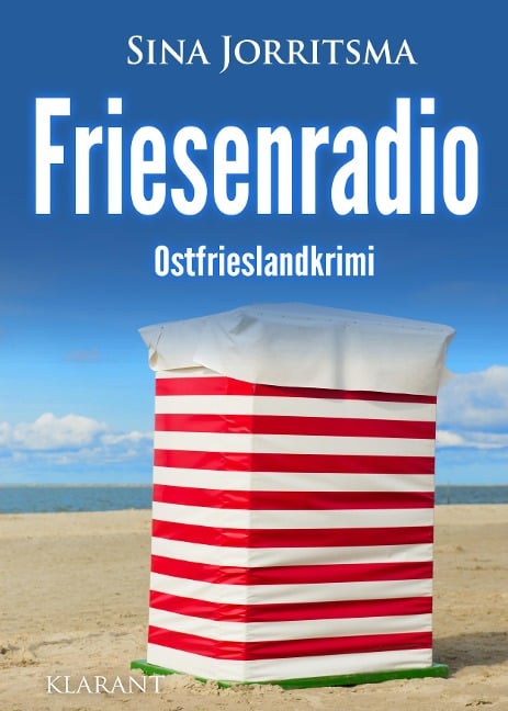 Friesenradio. Ostfrieslandkrimi - Sina Jorritsma