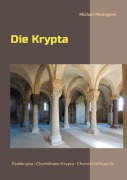 Cover-Bild zum Titel 'Die Krypta' von 'Michael Meisegeier'