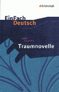 Traumnovelle. EinFach Deutsch Textausgaben - Arthur Schnitzler