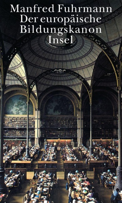 Der europäische Bildungskanon - Manfred Fuhrmann