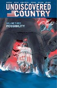 Undiscovered Country, Volume 3: Possibility - Scott Snyder, Charles Soule