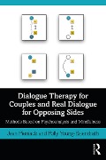 Cover-Bild zum Titel 'Dialogue Therapy for Couples and Real Dialogue for Opposing Sides' von 'Jean Pieniadz, Polly Young-Eisendrath'
