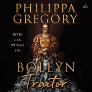 Cover-Bild zum Titel 'Boleyn Traitor' von 'Philippa Gregory'