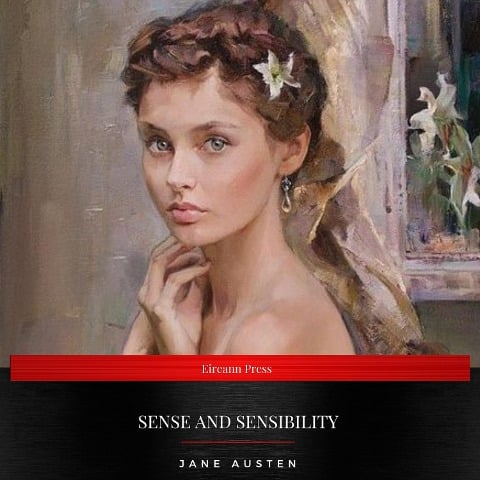 Sense and Sensibility - Jane Austen