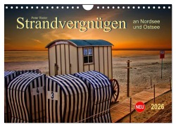 Cover-Bild zum Titel 'Strandvergnügen - an Nordsee und Ostsee (Wandkalender 2026 DIN A4 quer), CALVENDO Monatskalender' von 'Peter Roder'