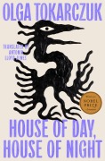 Cover-Bild zum Titel 'House of Day, House of Night' von 'Olga Tokarczuk'