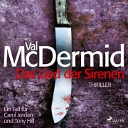 Cover-Bild zum Titel 'Das Lied der Sirenen - Ein Fall für Carol Jordan und Tony Hill 1' von 'Val McDermid'
