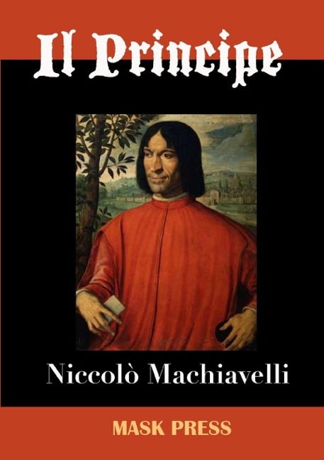 Il Principe - Niccolò Machiavelli