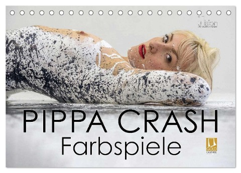 PIPPA CRASH - Farbspiele (Tischkalender 2025 DIN A5 quer), CALVENDO Monatskalender - Ulrich Allgaier (Ullision)