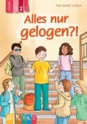 Cover-Bild zum Titel 'Alles nur gelogen?! - Lesestufe 2' von 'Petra Bartoli Y Eckert'