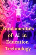 Cover-Bild zum Titel 'Fundamentals of AI in Education Technology' von 'Williams Roy'