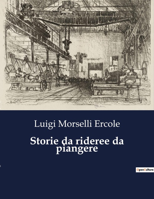 Storie da rideree da piangere - Luigi Morselli Ercole