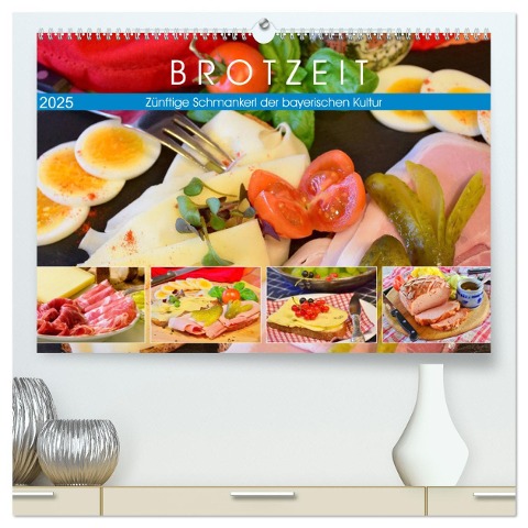 Brotzeit. Zünftige Schmankerl der bayerischen Kultur (hochwertiger Premium Wandkalender 2025 DIN A2 quer), Kunstdruck in Hochglanz - Rose Hurley