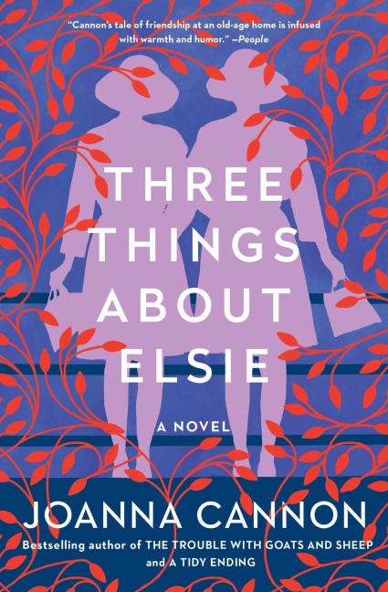 Three Things about Elsie - Joanna Cannon