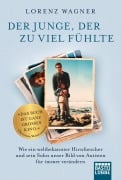 Cover-Bild zum Titel 'Der Junge, der zu viel fühlte' von 'Lorenz Wagner'