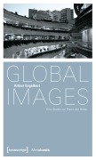 Cover-Bild zum Titel 'Global Images' von 'Arthur Engelbert'