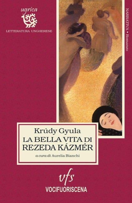 La bella vita di Rezeda Kázmér - Gyula Krúdy