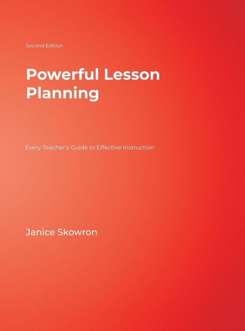Powerful Lesson Planning - Janice Skowron