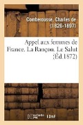 Cover-Bild zum Titel 'Appel Aux Femmes de France. La Rançon. Le Salut' von 'Charles De Comberousse'