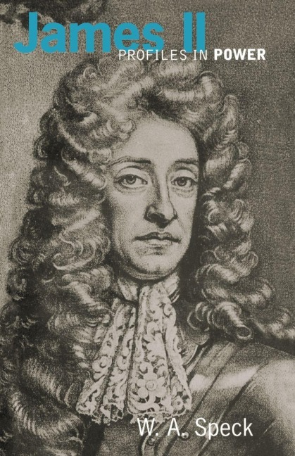 James II - W. A. Speck
