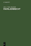 Cover-Bild zum Titel 'Familienrecht' von 'Horst Tschernitschek'
