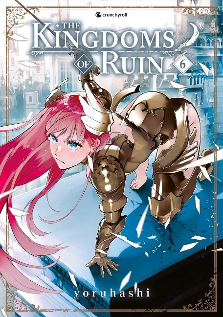 The Kingdoms of Ruin - Band 6 - Yoruhashi