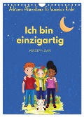 Ich bin einzigartig - Achtsame Affirmationen für besondere Kinder (Wandkalender 2025 DIN A4 hoch), CALVENDO Monatskalender - Kirsten Sar