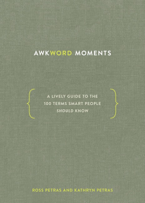 Awkword Moments - Ross Petras, Kathryn Petras