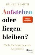 Cover-Bild zum Titel 'Aufstehen oder liegen bleiben?' von 'Julie Smith'