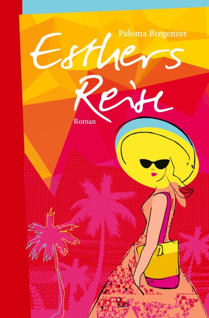 Esthers Reise - Paloma Bregenzer