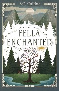 Cover-Bild zum Titel 'Fella Enchanted' von 'S. O. Callahan'